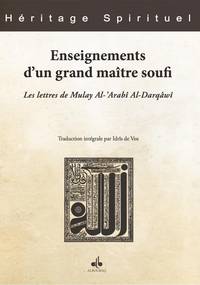 Image de Enseignements d'un grand maître soufi - les lettres de Mulay al-'Arabî al-Darqâwî