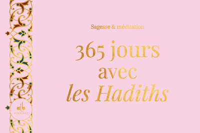 Picture of 365 JOURS AVEC LES HADITHS
