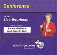 Image de Et si nous abordions le cancer d'une autre façon ? Livre audio