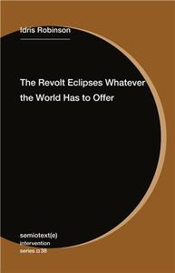 Picture of The Revolt Eclipses Whatever the World Has to Offer /anglais