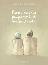 Image de L'Obsolescence programmée de nos sentiments