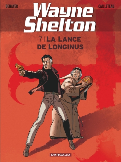 Image de Wayne Shelton - Tome 7 - La Lance de Longinus