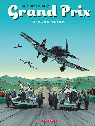 Image de Grand Prix - Tome 2 - Rosemeyer!