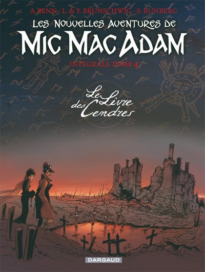 Image de Les Nouvelles Aventures de Mic Mac Adam - Tome 0 - Le Livre des Cendres