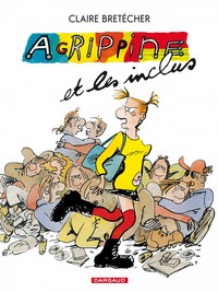 Picture of Agrippine - Tome 5 - Agrippine et les inclus