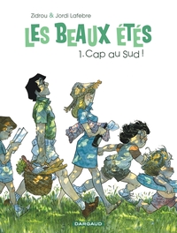 Image de Les Beaux Étés - Tome 1 - Cap au Sud !