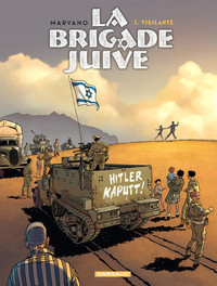 Image de La Brigade juive - Tome 1 - Vigilante