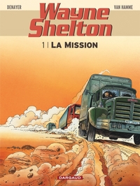 Picture of Wayne Shelton - Tome 1 - La Mission