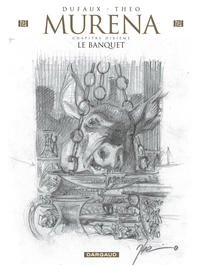 Image de Murena - Tome 10 - Le Banquet (Crayonnée)