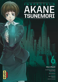 Image de Psycho-Pass Saison 1 - Inspecteur Akane Tsunemori - Tome 6
