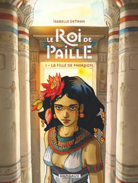 Image de Le Roi de Paille - Tome 1 - La Fille de Pharaon