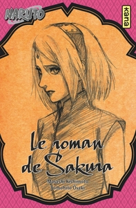 Picture of Naruto - romans - Tome 7 - Le roman de Sakura