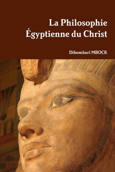 Picture of La Philosophie Égyptienne du Christ