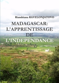 Picture of MADAGASCAR: L'APPRENTISSAGE DE L'INDEPENDANCE