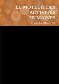 Picture of LE MOTEUR DES ACTIVITÉS HUMAINES