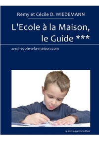 Image de L'Ecole à la Maison, le Guide ***