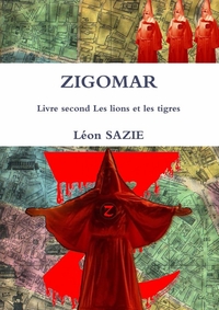 Image de ZIGOMAR Livre second Les lions et les tigres