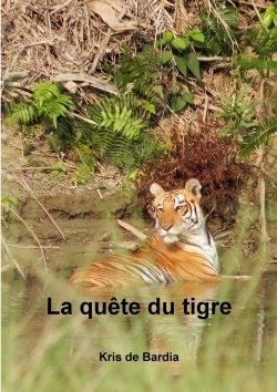 Image de La quête du tigre