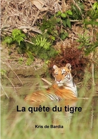 Image de La quête du tigre