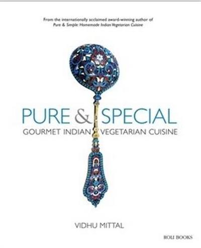 Image de Pure and Special: Gourmet Indian Vegetarian Cuisine /anglais