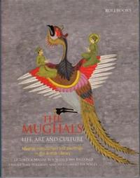 Picture of The Mughals: Life, Art and Culture /anglais