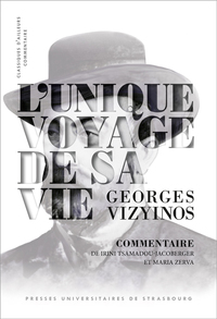 Image de L'unique voyage de sa vie de georges vizyinos : commentaire