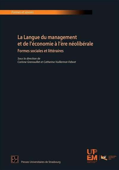Image de La Langue du management et de l'économie à l'ère néolibérale