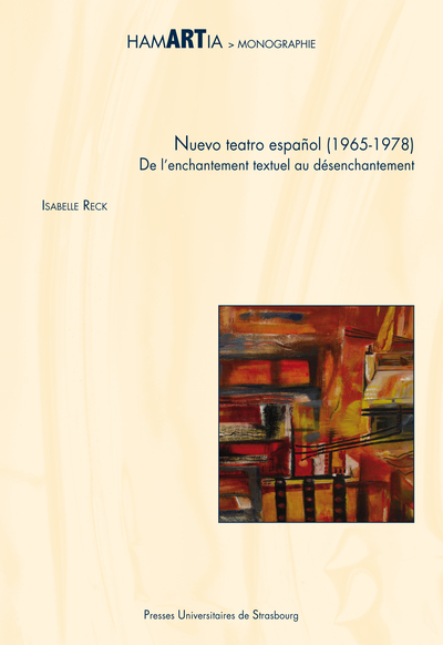 Image de Nuevo teatro español (1965-1978) : de l'enchantement textuel au désenchantemen
