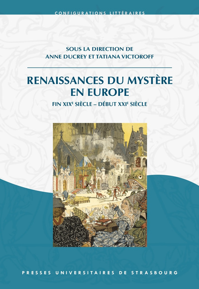 Image de Renaissances du mystère en Europe : fin XIXe siècle - début xXIe siècle