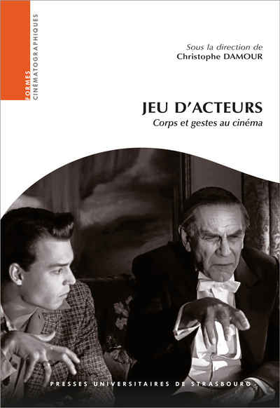 Image de Jeu d'acteurs : corps et gestes au cinéma