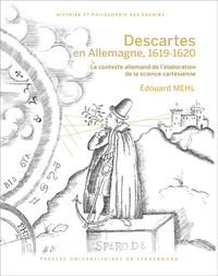 Picture of Descartes en allemagne, 1619-1620 : le contexte allemand de l'élaboration de l