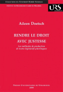 Picture of Rendre le droit avec justesse : les méthodes de production de textes législati