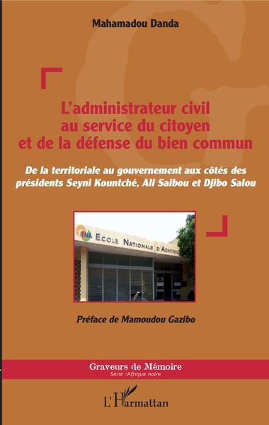 Image de L'administrateur civil au service du citoyen et de la défense du bien commun