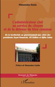Image de L'administrateur civil au service du citoyen et de la défense du bien commun