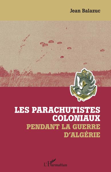 Picture of Les parachutistes coloniaux pendant la guerre d'Algérie