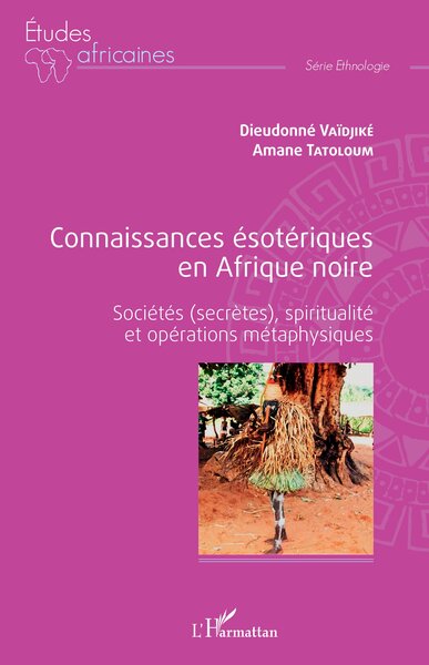 Picture of Connaissances ésotériques en Afrique noire