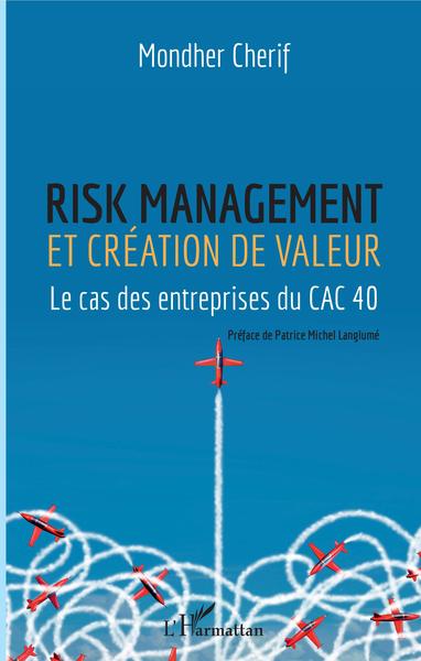 Image de Risk management et création de valeur