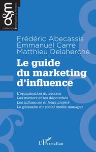 Picture of Le guide du marketing d'influence