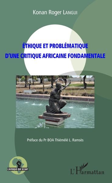 Image de Ethique et problématique d'une critique africaine fondamentale