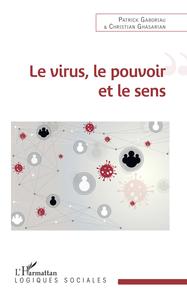 Image de Le virus, le pouvoir et le sens