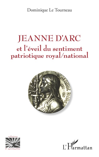 Picture of Jeanne d'Arc et l'éveil du sentiment patriotique royal / national