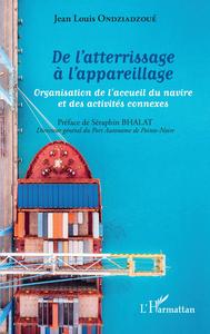 Image de De l'atterrissage à l'appareillage