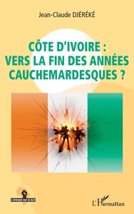 Image de Côte d'Ivoire : vers la fin des années cauchemardesques ?