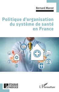Picture of Politique d'organisation du système de santé en France
