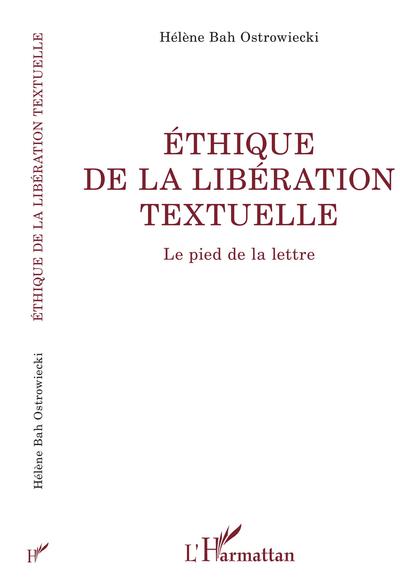 Image de ÉTHIQUE DE LA LIBÉRATION TEXTUELLE