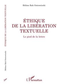 Image de ÉTHIQUE DE LA LIBÉRATION TEXTUELLE