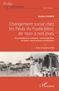 Image de Changement social chez les Peuls du Fuuta-Jaloo, de 1920 à nos jours
