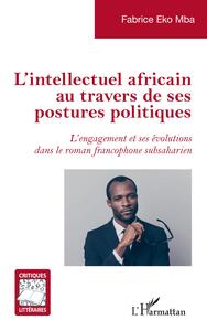 Picture of L'intellectuel africain au travers de ses postures politiques