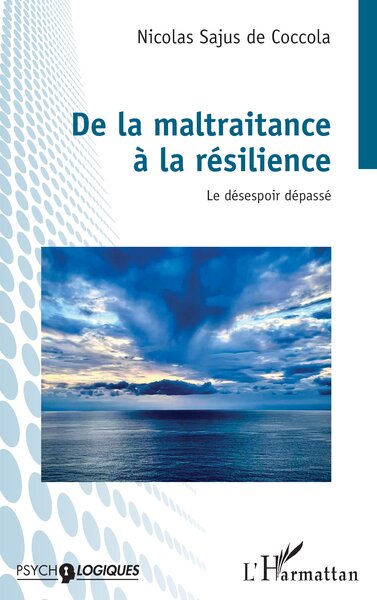 Picture of De la maltraitance à la résilience