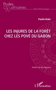 Picture of Les injures de la forêt chez les Pové du Gabon